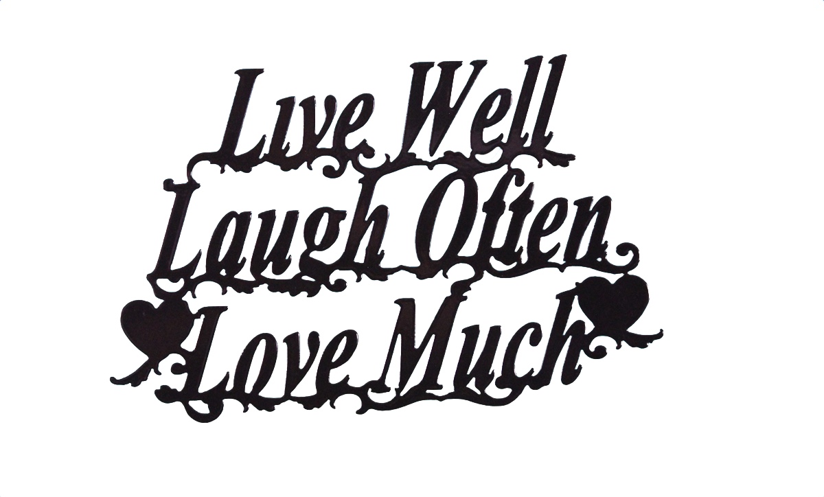 Image of Live Well, Laugh Often, Love Much. Wall Decor